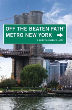 Metro New York Off the Beaten Path® - A Guide to Unique Places