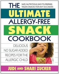The Ultimate Allergy-Free Snack Cookbook - Delicious No-Sugar-Added Recipes for the Allergic Child