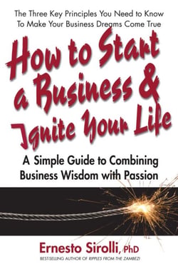 How to Start a Business &amp; Ignite Your Life