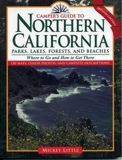 Camper's Guide to Northern California - Parks, Lakes, Forests, and Beaches