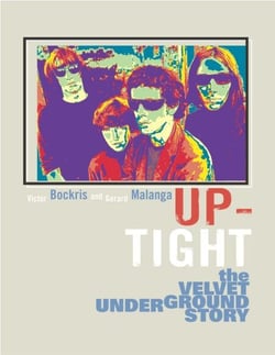 Up-Tight - The Velvet Underground Story