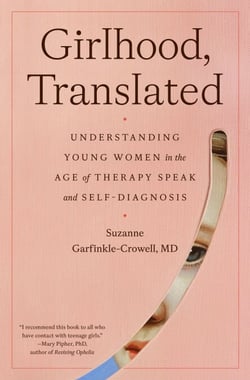 Girlhood, Translated - Understanding Young Women in the Age of Therapy Speak and Self-Diagnosis