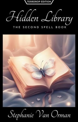 Hidden Library: The Second Spell Book (Teardrop Edition) - Spell Books Series (Teardrop Edition), #2