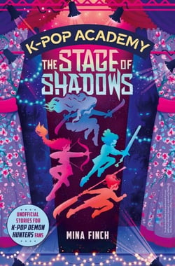 K-Pop Academy: The Stage of Shadows - Unofficial adventure stories for K-Pop Demon Hunters fans