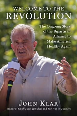 Welcome to the Revolution - The Ongoing Story of the Bipartisan Alliance to Make America Healthy Again