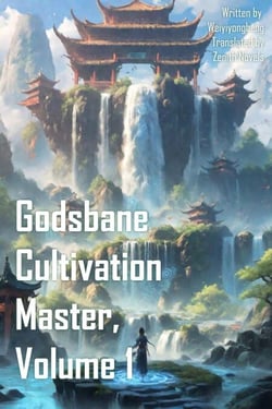 Godsbane Cultivation Master, Volume 1 - Godsbane Cultivation Master, #1