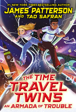 The Time Travel Twins: An Armada of Trouble - A brand new adventure story from the bestselling author of the Middle School series