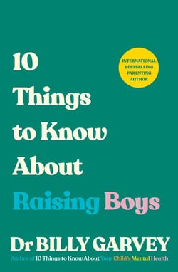 10 Things to Know About Raising Boys - The Guide Every Parent of Boys Has Been Waiting For