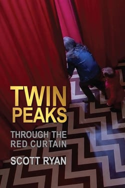 Twin Peaks - Through the Red Curtain