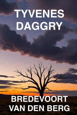 Tyvenes Daggry - GYSERHISTORIER PÅ DANSK - BREDEVOORT VAN DEN BERG, #3