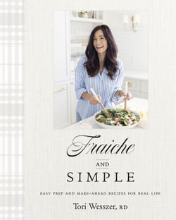 Fraiche and Simple - Easy Prep and Make-Ahead Recipes for Real Life
