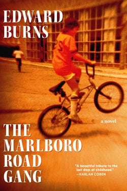 The Marlboro Road Gang - A Novel
