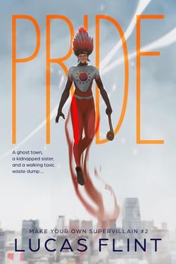 Pride - Make Your Own Supervillain, #2