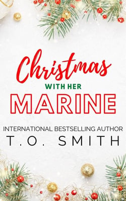 Christmas With Her Marine - Holiday Short Stories, #1