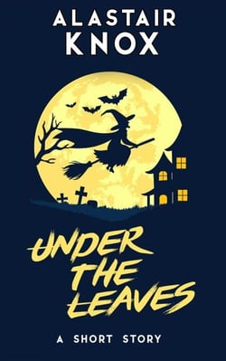 Under the Leaves