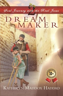 Dream Maker - Soul Journey With the Real Jesus, #2
