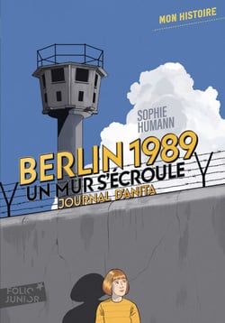 Berlin, 1989 : un mur s'écroule