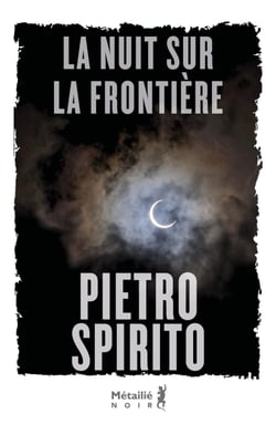 La nuit sur la frontière