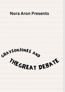 Grayson Jones and the Great Debate - Great Debate, #1