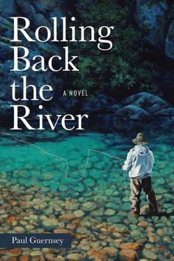 Rolling Back the River - A Novel