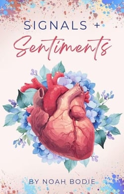 Signals + Sentiments - Heartstrings &amp; Coffee Beans, #2