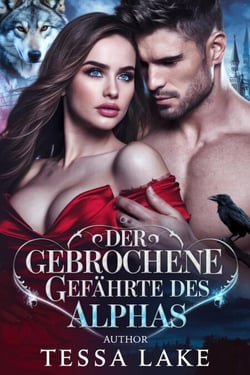 Der gebrochene Gefährte des Alphas - Die shadowpine wolves-reihe, #1