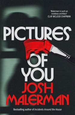 Pictures of You - A chilling psychological nightmare from the author of Bird Box