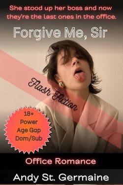 Forgive Me, Sir