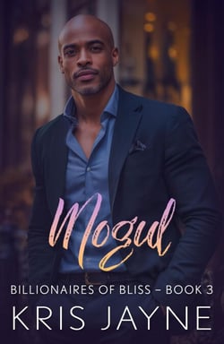 Mogul - Billionaires in Bliss, #3