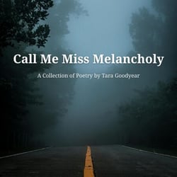 Call Me Miss Melancholy
