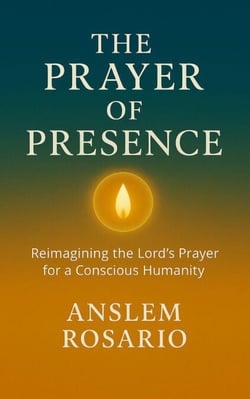The Prayer of Presence