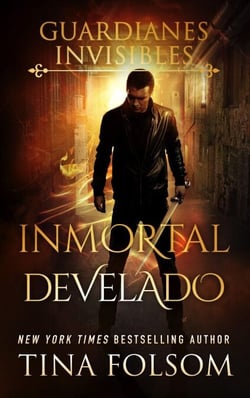 Inmortal Develado - Guardianes Invisibles, #5