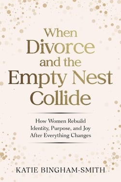 When Divorce and the Empty Nest Collide