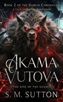 Akama Vutova - The Goblin Chronicles, #2