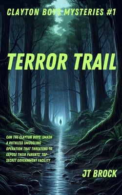 Terror Trail - Clayton Boys Mysteries, #1