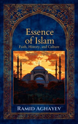 "The Essence of Islam: Faith, History, and Culture"