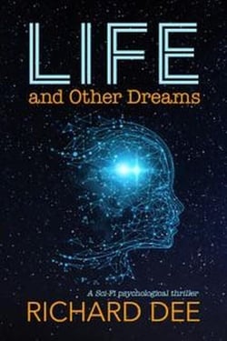 Life and Other Dreams