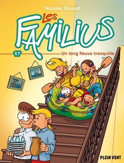 Les Familius, Un long fleuve tranquille - Tome 17