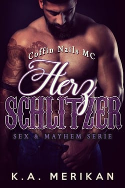 Herzschlitzer - Coffin Nails MC - Sex &amp; Mayhem DE, #2