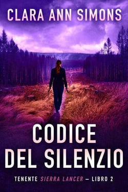 Codice del Silenzio - Tenente Sierra Lancer, #2