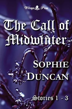 The Call of Midwinter: Wildling Magic Can Never Be Denied - The Call of Midwinter, #0