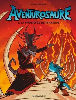 La promesse de Tyratops - Aventurosaure, tome 6