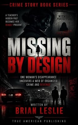 Missing By Design - Crime Story Book Series, #10