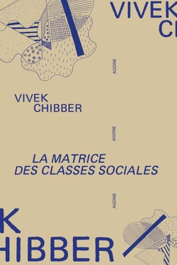 La matrice des classes sociales - La théorie sociale après le « tournant culturel »