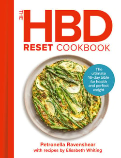 The HBD Reset Cookbook - The ultimate 16-day bible for health and perfect weight