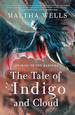 Stories of the Raksura - The Tale of Indigo and Cloud
