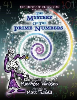 Secrets of Creation - The Mystery of the Prime Numbers