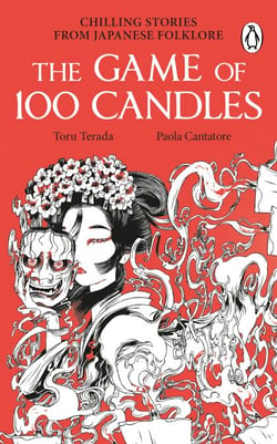 The Game of 100 Candles - Chilling stories from Japanese folklore