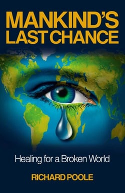 Mankind's Last Chance - Healing for a Broken World