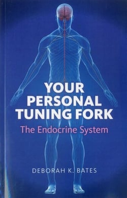 Your Personal Tuning Fork - The Endocrine System